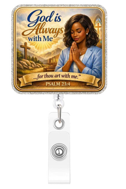 God is Always With Me Badge Reel